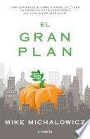 El gran plan