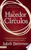 El hacedor de círculos