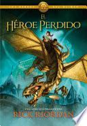 El héroe perdido (Los héroes del Olimpo 1)