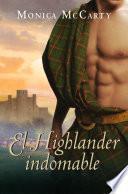 El Highlander indomable (Los MacLeods 1)