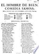 El Hombre De Bien. Comedia Famosa