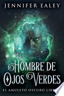 El Hombre de Ojos Verdes