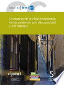 El impacto de la crisis económica en las personas con discapacidad y sus familias