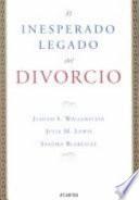 El Inesperado Legado Del Divorcio