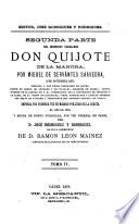 El ingenioso hidalgo Don Quijote de la Mancha,compuesto por Miguel de Cervántes Saavedra