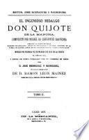 El ingenioso hidalgo Don Quijote de la Mancha,compuesto por Miguel de Cervántes Saavedra