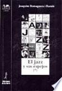 El jazz y sus espejos