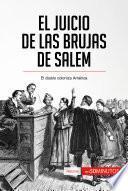 El juicio de las brujas de Salem