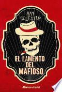 El lamento del mafioso