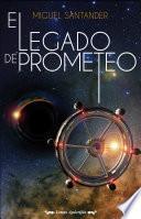 El legado de Prometeo