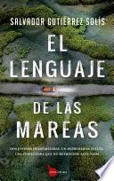 El lenguaje de las mareas