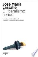 El liberalismo herido