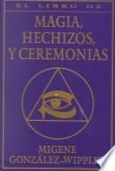 El Libro Completo de Magia, Hechizos, y Ceremonias