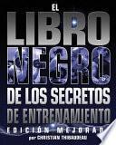 El Libro Negro de Los Secretos de Entrenamiento