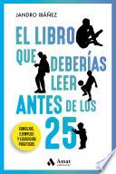 El libro que deberías leer antes de los 25