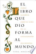 El libro que dio forma al mundo