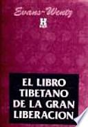 El libro tibetano de la gran liberación