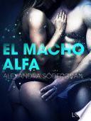 El macho alfa - Relato erótico