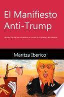 El Manifiesto Anti-Trump