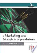 El marketing como estrategia de emprendimiento