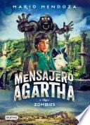 El mensajero de Agartha 1- Zombies