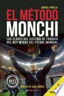 El Método Monchi