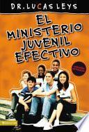 El ministerio juvenil efectivo