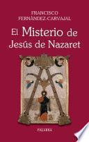 El Misterio de Jesús de Nazaret