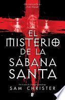 El misterio de la Sábana Santa