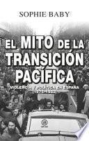 El mito de la transición pacífica