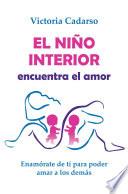 El niño interior encuentra el amor