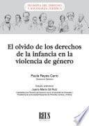 El olvido de los derechos de la infancia en la violencia de género