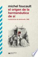 El origen de la hermenéutica de sí