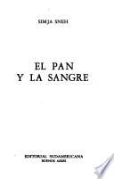 El pan y la sangre