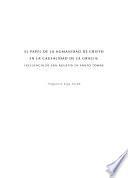 El papel de la humanidad de Cristo en la causalidad de la gracia: influencia de San Agustín en Santo Tomás