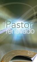 El Pastor Renovado