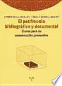 El patrimonio bibliográfico y documental