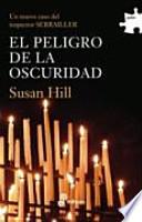 El peligro de la oscuridad (III)