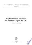 El pensamiento hispánico en América