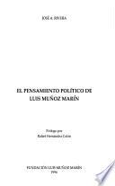 El pensamiento político de Luis Muñoz Marín