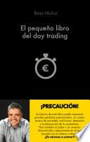 El pequeño libro del day trading