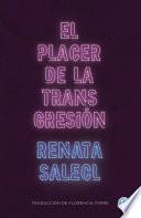 El placer de la transgresión