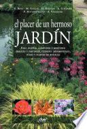 El placer de un hermoso jardín