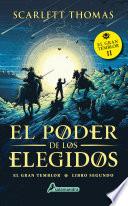 El poder de los elegidos (Gran Temblor 2)