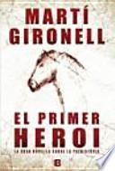 El primer heroi