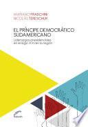 El príncipe democrático sudamericano