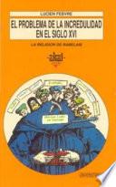 El problema de la incredulidad en el siglo XVI