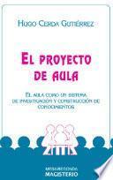 El proyecto de Aula