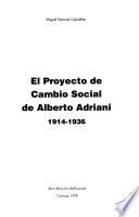 El proyecto de cambio social de Alberto Adriani, 1914-1936