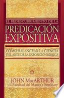 El Redescubrimiento de la Predicación Expositiva